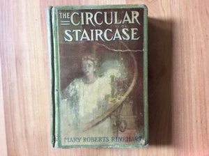 BUCH ERSTE AUSGABE 1908 DIE KREISFÖRMIGE TREPPE MARY ROBERTS RINEHART. - Bild 1 von 12