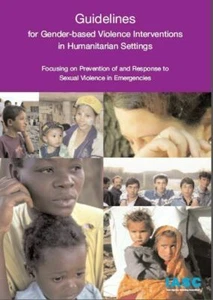 Guidelines for Gender-Based Violence Interventions in Humanitarian Settings - Picture 1 of 1