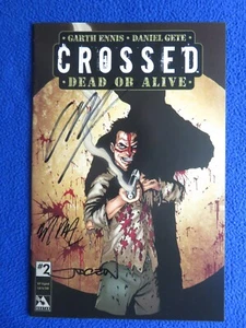 CROSSED DEAD OR ALIVE #2 VIP 3X SIGNED LIMITED TO 500 2014 AVATAR PRESS - Picture 1 of 1