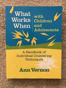 What Works When with Children and Adolescents: Counseling SEL Activities - Picture 1 of 10