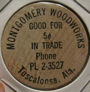 Vintage Montgomery Woodworks Tuscaloosa, AL Wooden Nickel - Token Alabama - Picture 1 of 2