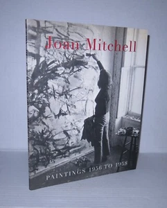 Joan Mitchell Paintings 1956-1958 Robert Miller Gallery 1996 - Picture 1 of 1
