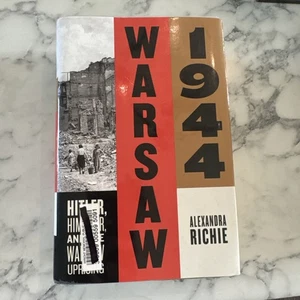 Warschau 1944: Alexandra Richie - Hardcover mit Schutzumschlag *SEHR GUT* - Bild 1 von 4