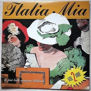 Italia Mia LP 1987 MARIO MEROLA AURELIO FIERRO GIACOMO RONDINELLA TOGLIANI VILLA - Foto 1 di 1