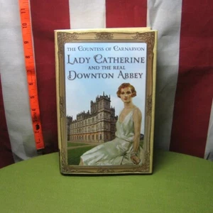 COUNTESS OF CARNARVON autograph Lady Catherine signed Real Downton Abbey book - Imagen 1 de 3