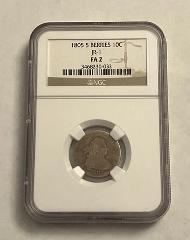 1805 5 Berries Draped Bust Silver Dime 10 Cent JR-1 NGC FA 2 NGC Fair 2 Cover