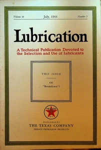 Lubrication Magazine Texaco Petroleum Products July 1944 Oil Breakdown - Picture 1 of 4