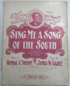 Sing Me A Song Of The South 1899 James W Casey George Norton SheetNoteMusic - Picture 1 of 12