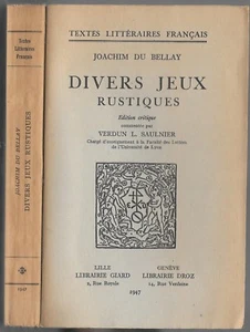 DIVERS JEUX RUSTIQUES de JOACHIM DU BELLAY Recueil poèmes Saulnier Verdun 1947  - Picture 1 of 9