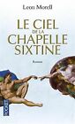 Le Ciel de la chapelle Sixtine by MORELL, Leon | Book | condition good