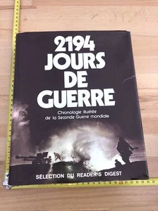 23 / Livre 2194 JOURS DE GUERRE CHRONOLOGIE 2 GUERRE MONDIALE WW2 - Picture 1 of 6