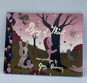 Dying Of Thurst By Gary Baseman Signed Autographed Hardback Book - Picture 1 of 11