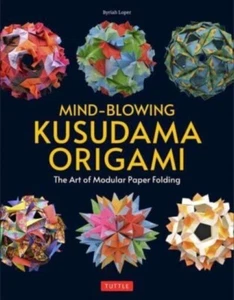 Mind-Blowing Kusudama Origami by Byriah Loper NEW Paperback softback - Bild 1 von 1