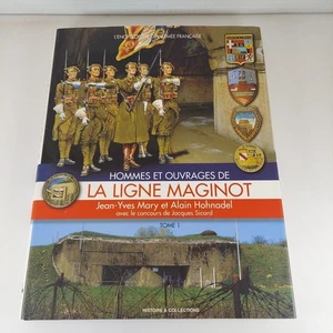 Hommes et Ouvrages de La Ligne Maginot Tome 1 Jean Yves Mary & Alain Hohnadel - Bild 1 von 15
