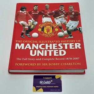 The Official Illustrated History Of Manchester United - Sir Bobby Charlton - Bild 1 von 5