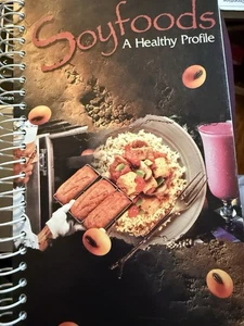 Soyfoods A healthy Profile Cookbook  - Picture 1 of 10
