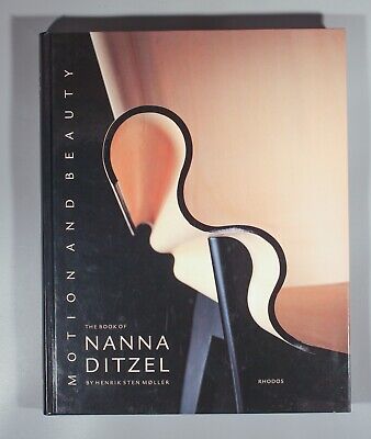 Bewegung Und Schönheit. Das Buch Von Nanna Ditzel. 1998 Dänisches Möbeldesign • 197.84€