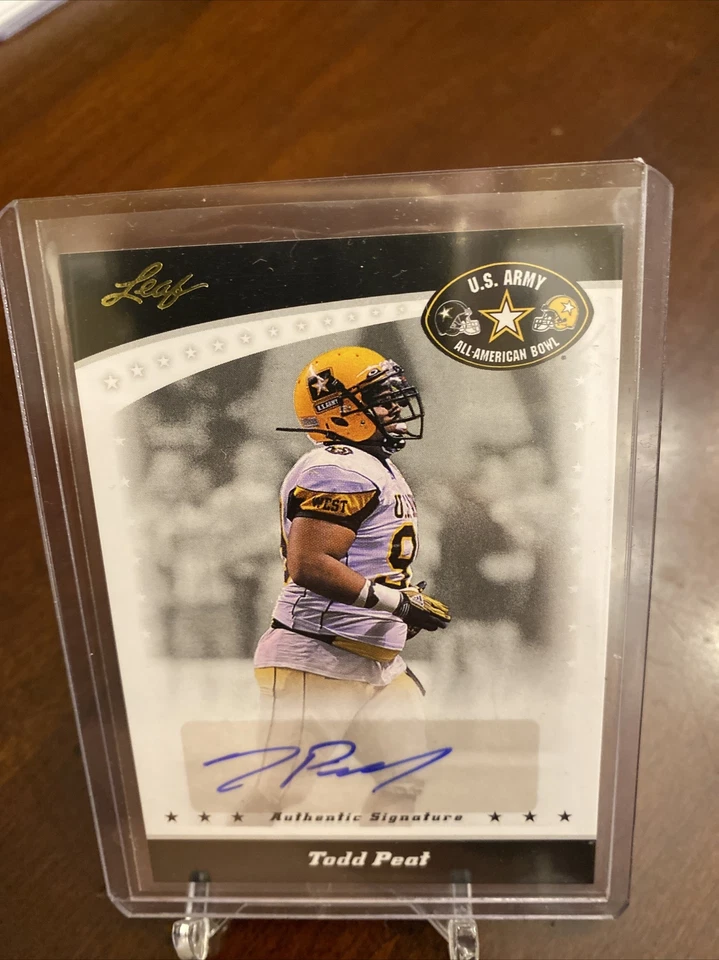Todd Peat 2011 Leaf Army All American Bowl Auto Card Autograph Raiders - Image 1 of 1