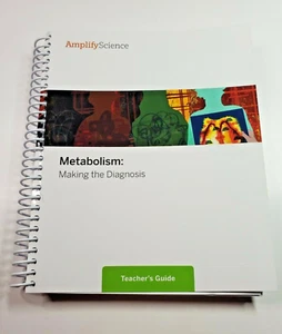 Metabolism Teachers Guide Making the Diagnosis Amplify Science 2018 - Picture 1 of 5