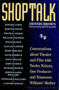SHOPTALK CONVERSATIONS THEATER FILM Screenwriters Playwrights Albee Foote - Imagen 1 de 4