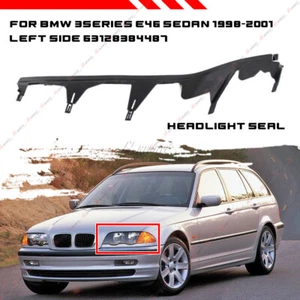 Tira de cubierta de faro LH junta superior de faro para BMW E46 4 PUERTAS 98-01 63128384487 - Imagen 1 de 12