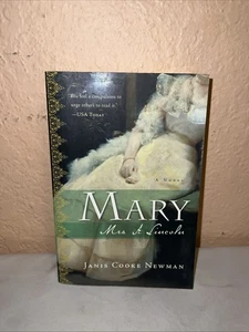 Mary: Mrs. A. Lincoln - Paperback By Newman, Janis Cooke - LIKE NEW - Picture 1 of 19