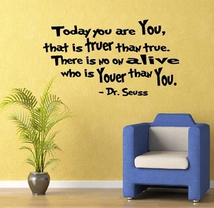 Calcomanía de pared Today You Are You - popular - Imagen 1 de 3