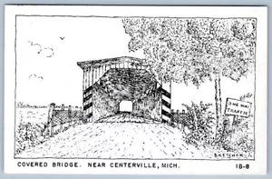 CARTOLINA VINTAGE STAMPATA A MANO CENTERVILLE MICHIGAN PONTE COPERTO BRYAN KETCHAM - Foto 1 di 2