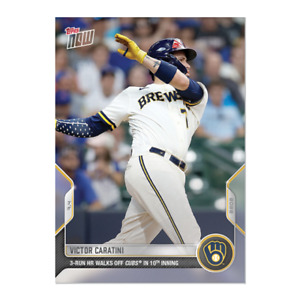 2022 MLB TOPPS NOW 467 VICTOR CARATINI WALK OFF HR MILWAUKEE BREWERS  PRESALE 