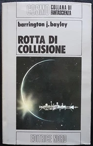 Barrington John Bayley, Rotta di collisione, Ed. Nord, 1978 - Picture 1 of 1