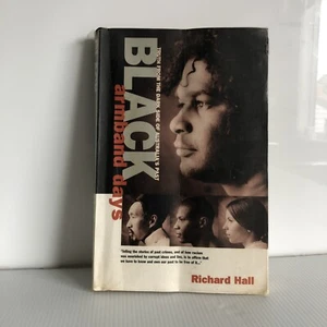 Richard Hall BLACK ARMBAND DAYS: TRUTH FROM THE DARK SIDE OF AUSTRALIA'S PAST - Bild 1 von 10