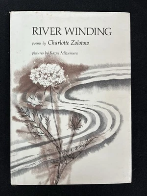 SIGNED River Winding by Charlotte Zolotow, 1st Ed. HCDJ 1978 VG Smoke Free - Image 1 of 4
