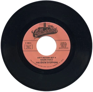 THE SHOWSTOPPERS "AIN'T NOTHIN' BUT A HOUSE PARTY c/w WHAT..." 1967 CLUB CLASSIC - Picture 1 of 1