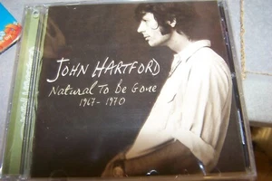 JOHN HARTFORD "NATURAL TO BE GONE 1967-1970 RARE CD ON RAVEN RECORDS - Picture 1 of 2