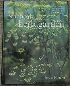 PRACTICAL HERB GARDEN By Jessica Houdret Trade Paperback NEW - Picture 1 of 4