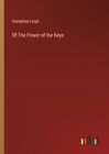 Lloyd - Of The Power Of The Keys - New Paperback Or Softback - J555z