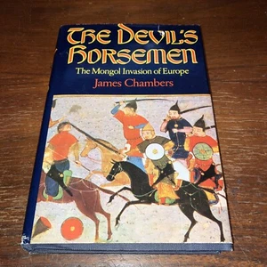 The Devils Horsemen the Mongol Invasion of Europe by James Chambers HARDCOVER 79 - Picture 1 of 11