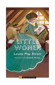 Little Women (Introduction by Shabnam Minwalla) by Louisa May Alcott (English) P - Picture 1 of 1