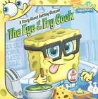 The Eye of the Fry Cook: A Story about Getting Glasses by Erica David: Used