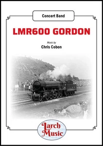 LMR600 Gordon - Blasorchester Noten Partitur & Stimmen - LM907 *NEU* - Bild 1 von 1