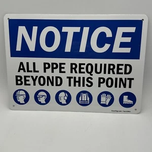 All Ppe Required Notice Aluminum Weatherproof - 10" x 14" Sign - Picture 1 of 2