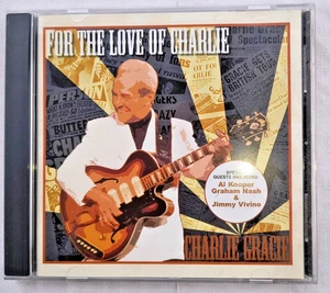 CHARLIE GRACIE "FOR THE LOVE OF CHARLIE" 2011 USA CD AL KOOPER GRAHAM NASH - Foto 1 di 3