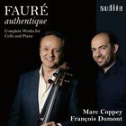 Gabriel Faure : Fauré Authentique: Complete Works for Cello and Piano CD (2024)