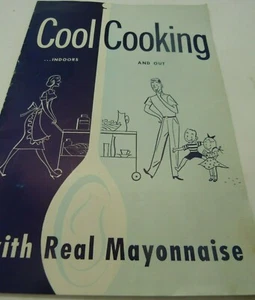 Vintage Cool Cooking with Real Mayonnaise Hellmann's Best Foods Recipe Cook Book - Bild 1 von 6