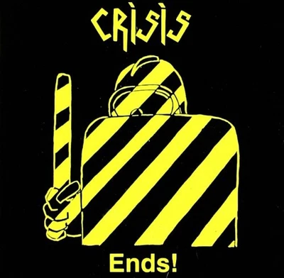Crisis Crisis: Ends! (CD) - Bild 1 von 2