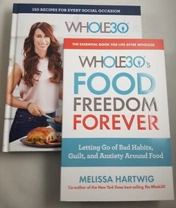NEW Book Set - The Whole30 Friends and Family & Whole 30 Food Freedom Forever - Picture 1 of 7