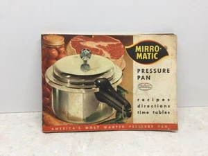 Mirro Matic Pressure Cooker Pan Cookbook Recipes Directions Vintage 1958 Booklet - Picture 1 of 5