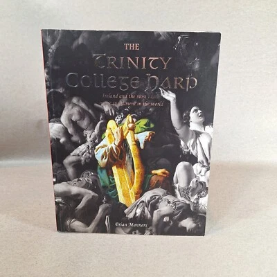 The Trinity College Harp : Ireland and the Most Exotic Music Instrument Manners - Image 1 of 4