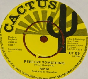 RIKKI REBELIZE SOMETHING b/w HONEYBOY DECIBEL ~ UK CACTUS 7" ~ ROOTS REGGAE SKIN - Picture 1 of 2