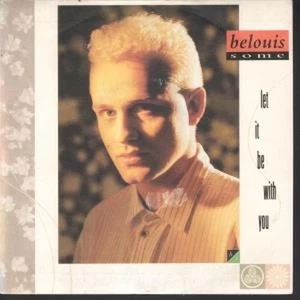 Belouis Some Let It Be With You 7" vinyl Spain Emi 1987 in pic sleeve 0062017777 - Bild 1 von 3